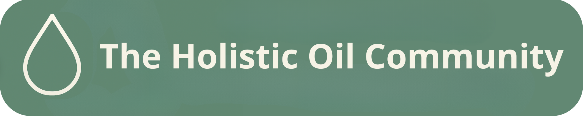 the Holistic Oil Community